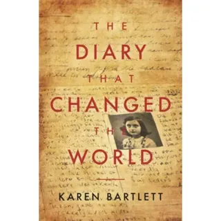 The Diary That Changed the World