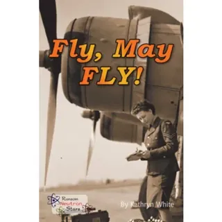 Fly, May FLY!