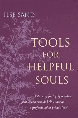 Tools for Helpful Souls