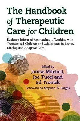 The Handbook of Therapeutic Care for Children