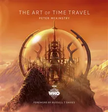 Doctor Who: The Art of Time Travel