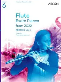 Flute Exam Pieces from 2022, ABRSM Grade 6