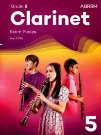 Clarinet Exam Pieces from 2026, ABRSM Grade 5