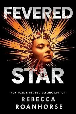 Fevered Star: Volume 2