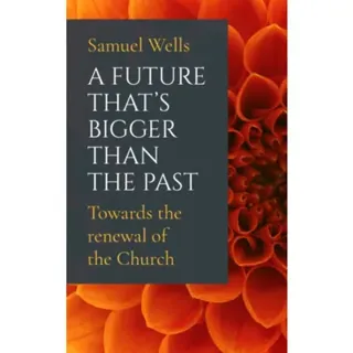A Future That's Bigger Than The Past
