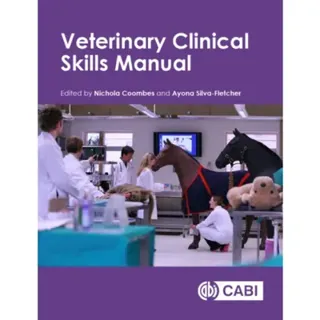 Veterinary Clinical Skills Manual