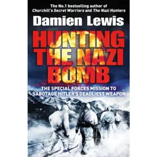 Hunting the Nazi Bomb