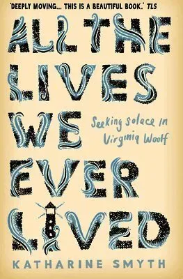 All the Lives We Ever Lived