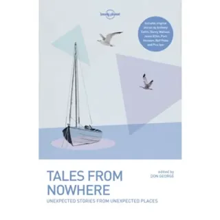 Lonely Planet Tales from Nowhere