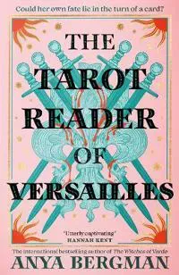 The Tarot Reader of Versailles