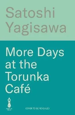 More Days at the Torunka Café