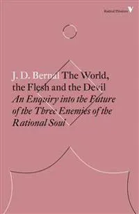 The World, the Flesh and the Devil