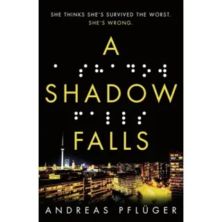 A Shadow Falls