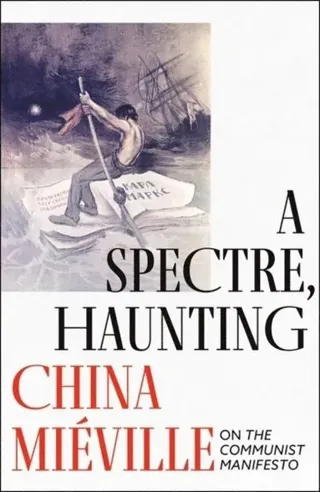 Miéville, C: Spectre, Haunting