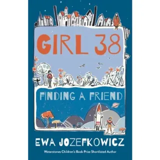 Girl 38: Finding a Friend