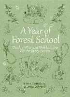 A Year of Forest School