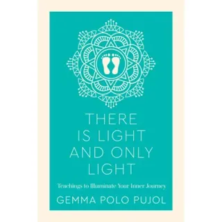 There Is Light & Only Light