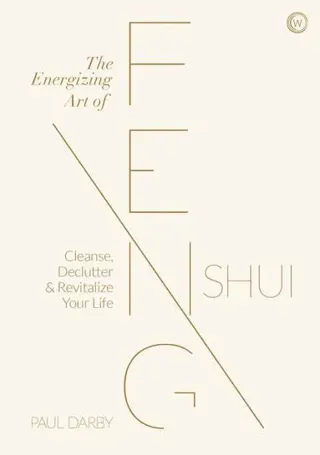 The Energizing Art of Feng Shui