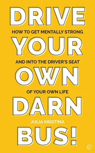 Drive Your Own Darn Bus!