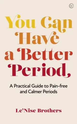 You Can Have a Better Period