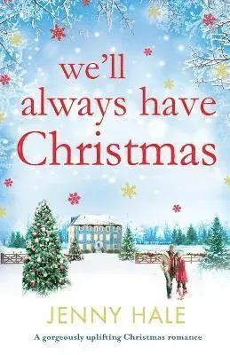 We'll Always Have Christmas