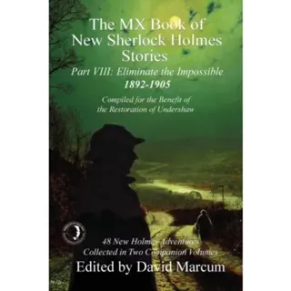 The MX Book of New Sherlock Holmes Stories - Part VIII
