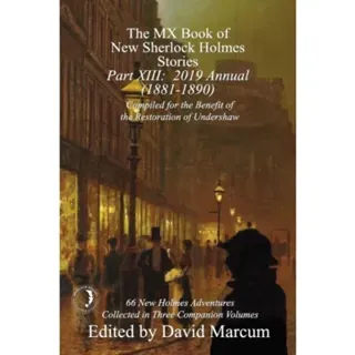 The MX Book of New Sherlock Holmes Stories - Part XIII