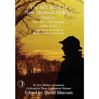 The MX Book of New Sherlock Holmes Stories Part XXI