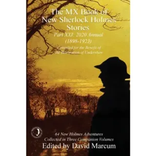 The MX Book of New Sherlock Holmes Stories Part XXI