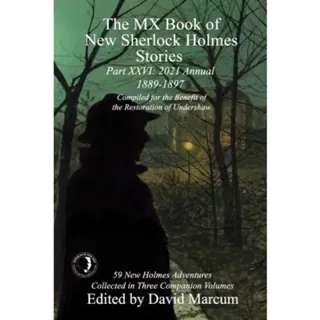 The MX Book of New Sherlock Holmes Stories Part XXVI