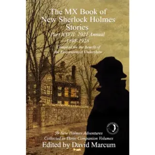 The MX Book of New Sherlock Holmes Stories Part XXVII