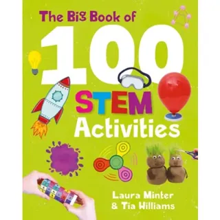 The Big Book of 100 STEM Activities