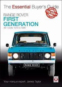 Range Rover - First Generation Models 1970 to 1996
