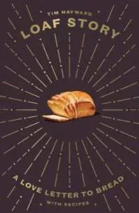 Loaf Story
