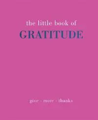 The Little Book of Gratitude