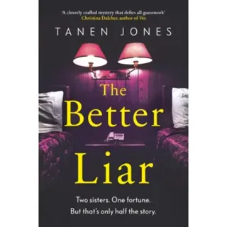 The Better Liar