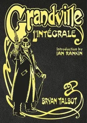 Grandville L'Integrale