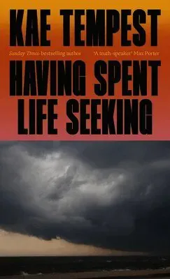 Having Spent Life Seeking