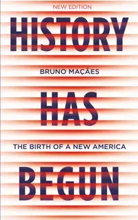 History Has Begun