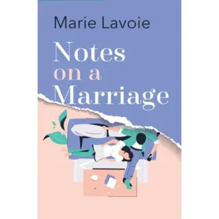 Notes on a Marriage