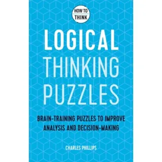 How to Think - Logical Thinking Puzzles