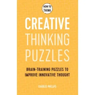 How to Think - Creative Thinking Puzzles