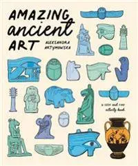Amazing Ancient Art: A Seek-and-Find Activity Book