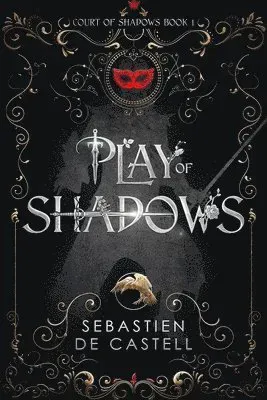 Play of Shadows