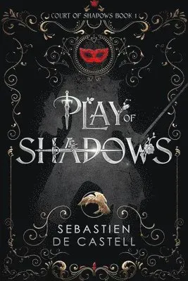 Play of Shadows