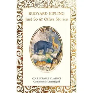 Just So & Other Stories