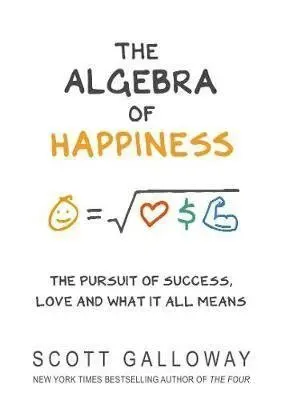 The Algebra of Happiness