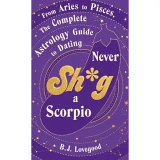 Never Shag a Scorpio