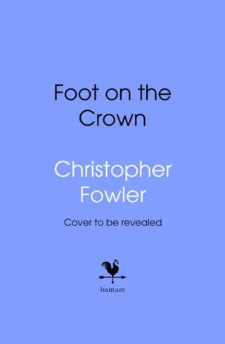The Foot on the Crown