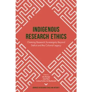 Indigenous Research Ethics